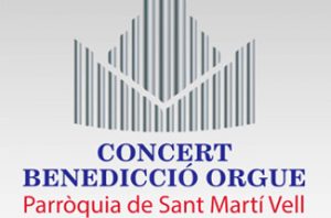 Concert orgue Sant Martí Vell